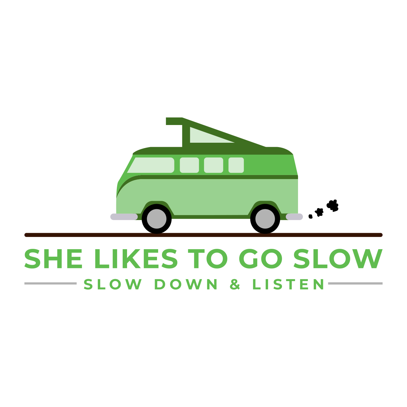 She Likes To Go Slow Podcast : Slow Down and Listen